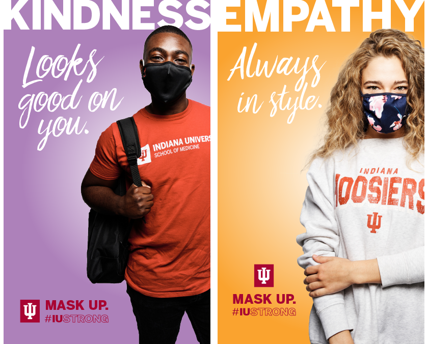 Posters that say KINDNESS and EMPATHY from the IU Strong campaign.